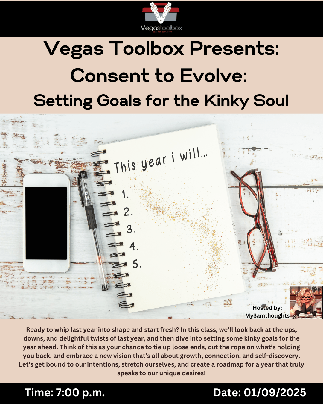 January 9 – Consent to Evolve: Setting Goals for the Kinky Soul