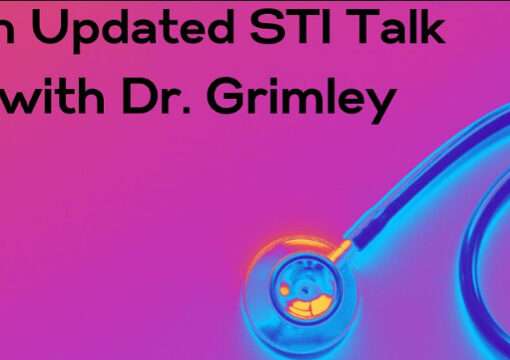 An Updated STI talk with Dr Grimley
